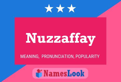 Постер имени Nuzzaffay