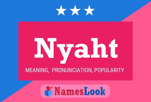 Постер имени Nyaht