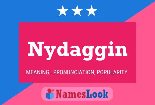 Постер имени Nydaggin