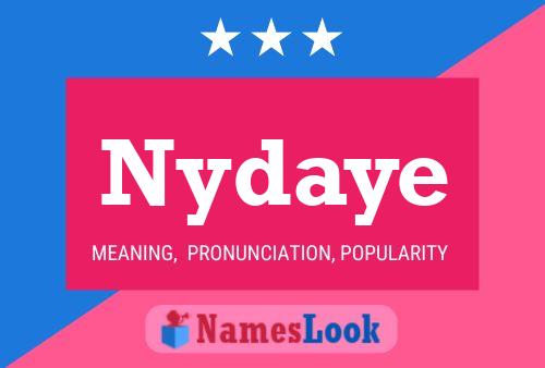 Постер имени Nydaye