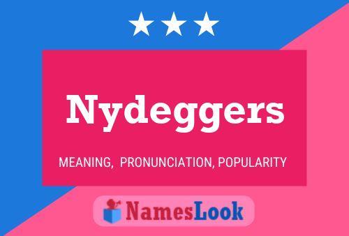 Постер имени Nydeggers