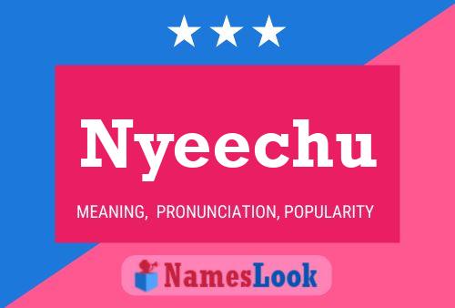 Постер имени Nyeechu