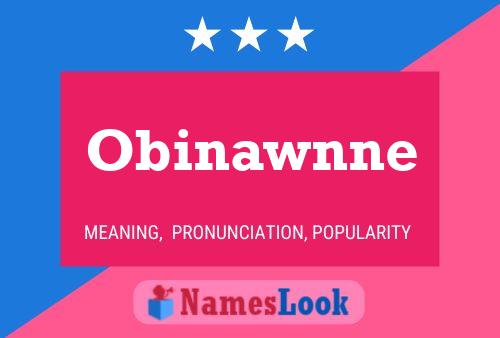 Постер имени Obinawnne