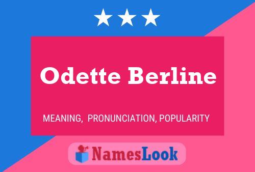 Постер имени Odette Berline