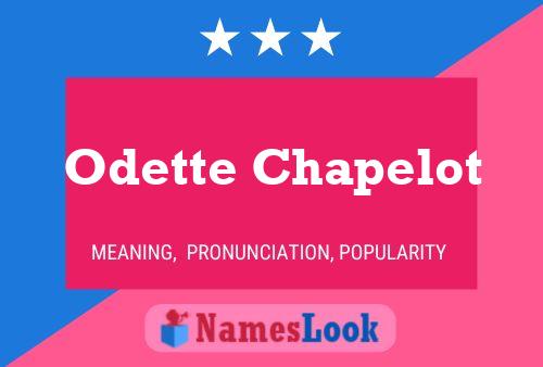 Постер имени Odette Chapelot