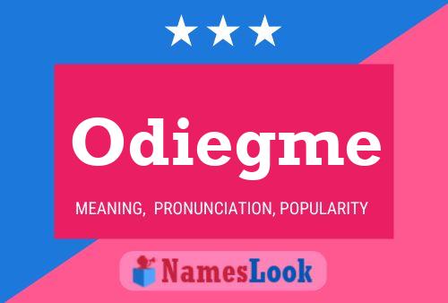 Постер имени Odiegme