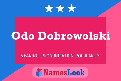 Постер имени Odo Dobrowolski