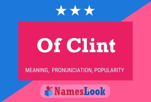 Постер имени Of Clint