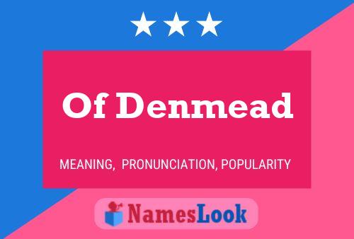 Постер имени Of Denmead