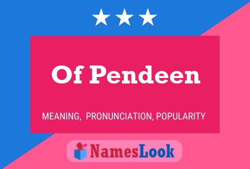 Постер имени Of Pendeen