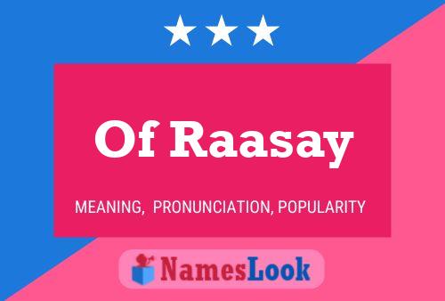 Постер имени Of Raasay