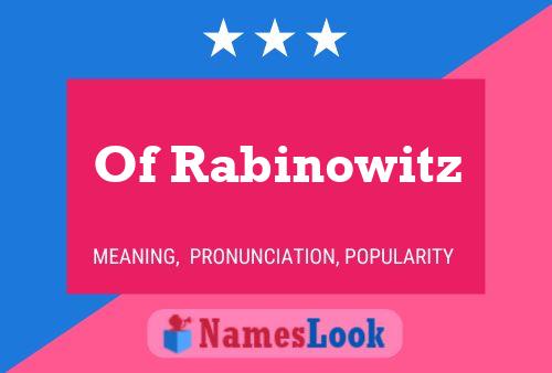 Постер имени Of Rabinowitz