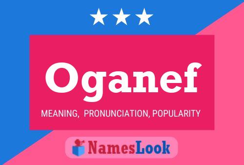 Постер имени Oganef