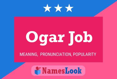 Постер имени Ogar Job