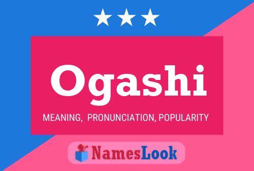 Постер имени Ogashi