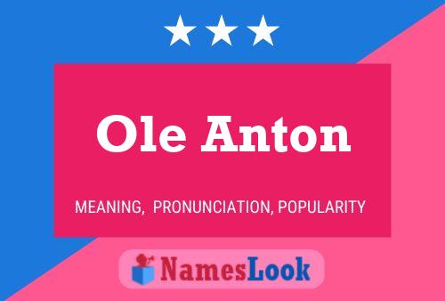 Постер имени Ole Anton