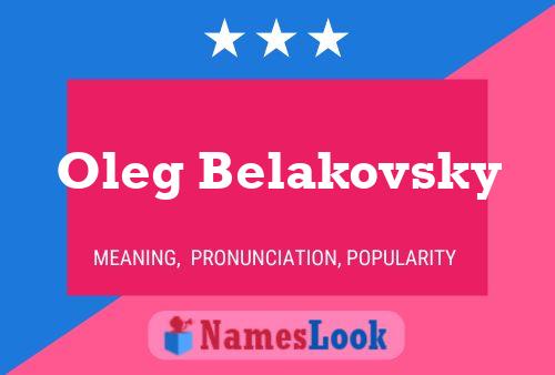 Постер имени Oleg Belakovsky