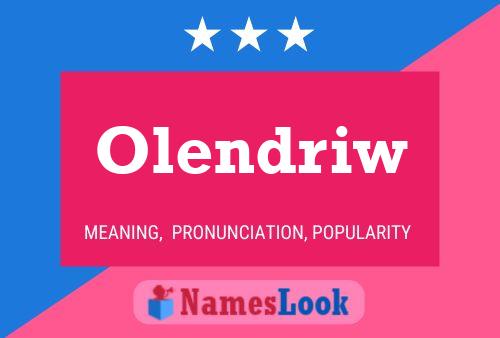 Постер имени Olendriw