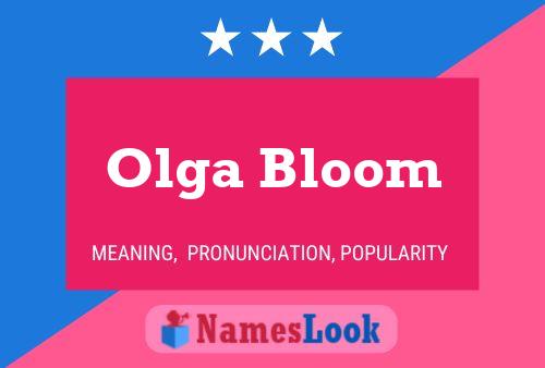 Постер имени Olga Bloom