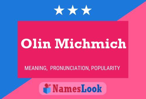 Постер имени Olin Michmich