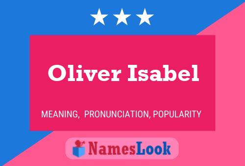 Постер имени Oliver Isabel