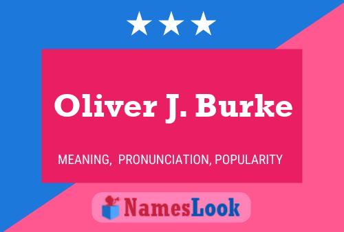 Постер имени Oliver J. Burke