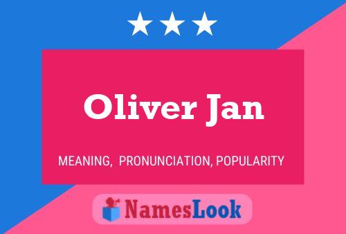 Постер имени Oliver Jan