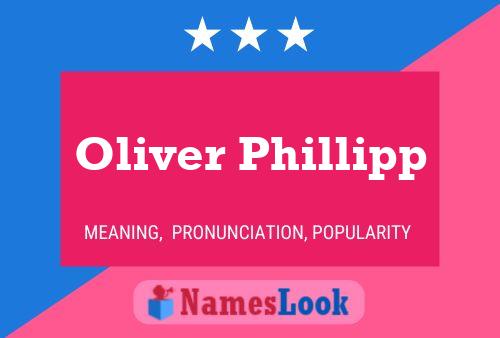 Постер имени Oliver Phillipp