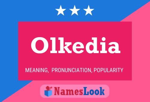 Постер имени Olkedia