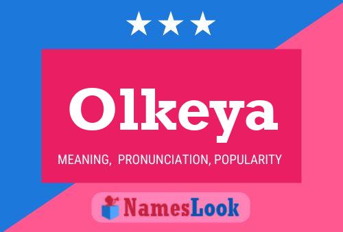 Постер имени Olkeya