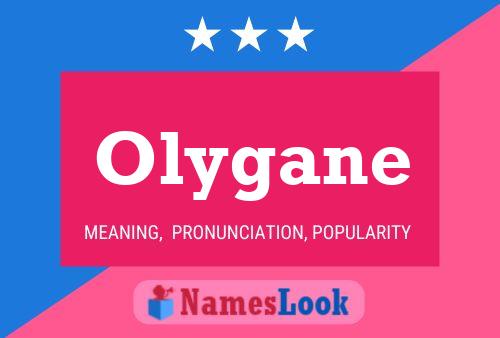 Постер имени Olygane