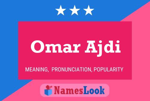 Постер имени Omar Ajdi