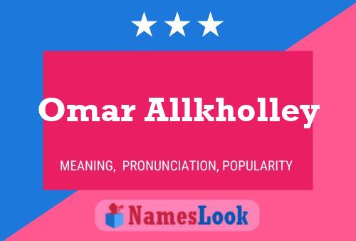 Постер имени Omar Allkholley