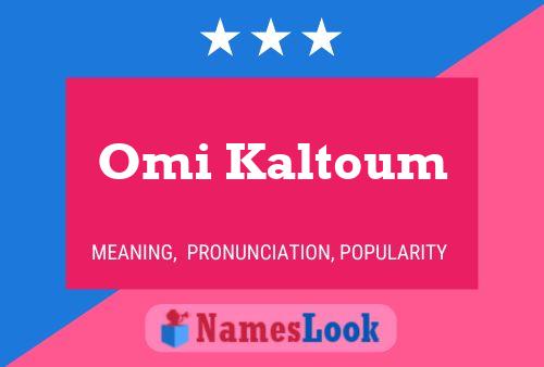 Постер имени Omi Kaltoum