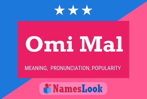 Постер имени Omi Mal