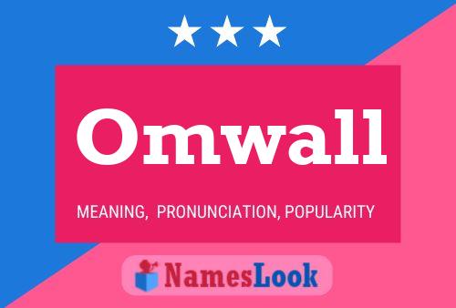 Постер имени Omwall