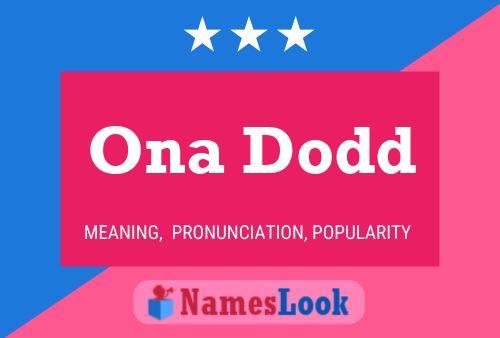 Постер имени Ona Dodd