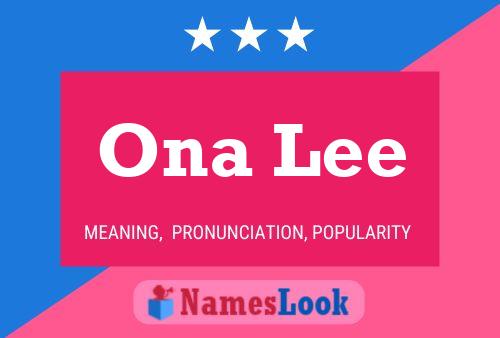 Постер имени Ona Lee