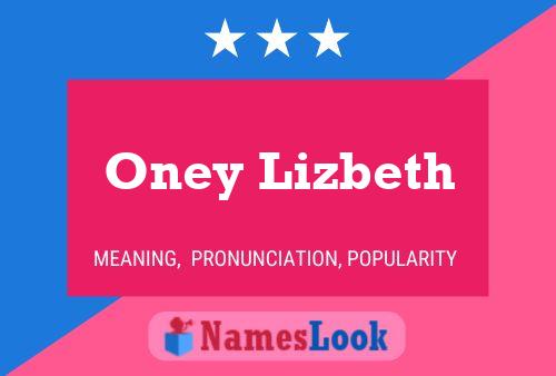 Постер имени Oney Lizbeth