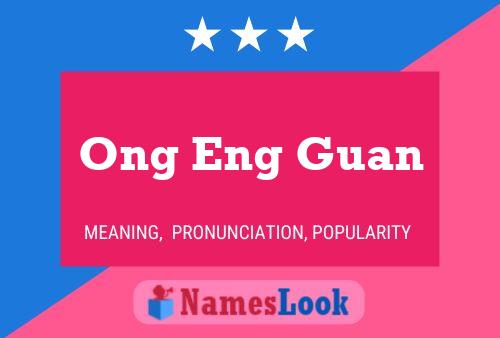 Постер имени Ong Eng Guan