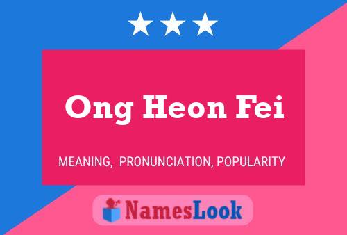 Постер имени Ong Heon Fei