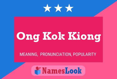 Постер имени Ong Kok Kiong