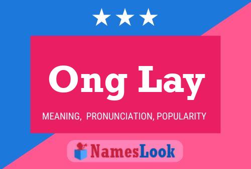 Постер имени Ong Lay