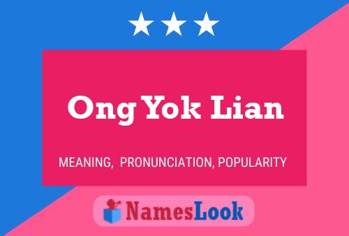 Постер имени Ong Yok Lian