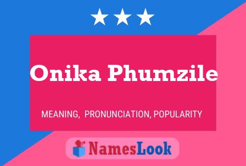 Постер имени Onika Phumzile