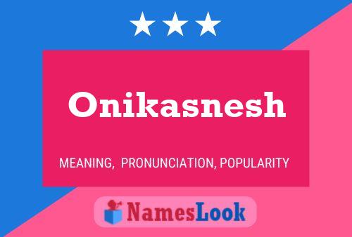 Постер имени Onikasnesh