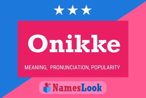 Постер имени Onikke