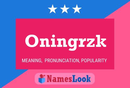 Постер имени Oningrzk