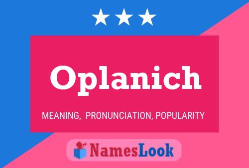 Постер имени Oplanich