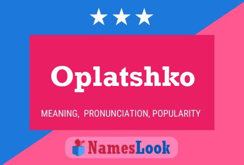 Постер имени Oplatshko